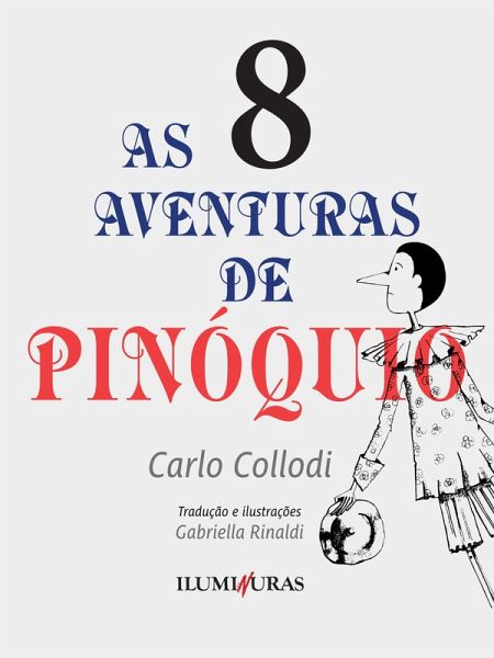 As aventuras de Pinóquio - volume 8 (eBook, ePUB) As aventuras de Pinóquio - volume 8 (eBook, ePUB)