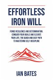 Effortless Iron Will (eBook, ePUB)