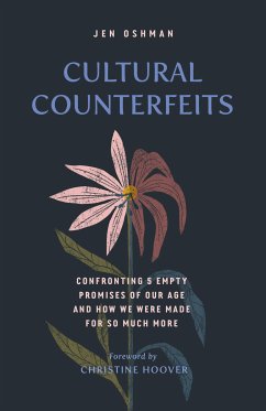 Cultural Counterfeits (eBook, ePUB) - Oshman, Jen