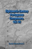 Eighteenth Century Portuguese Composers, Vol. VII (eBook, ePUB)