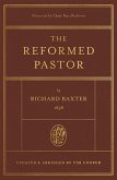 The Reformed Pastor (Foreword by Chad Van Dixhoorn) (eBook, ePUB)