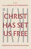 Christ Has Set Us Free (eBook, ePUB)