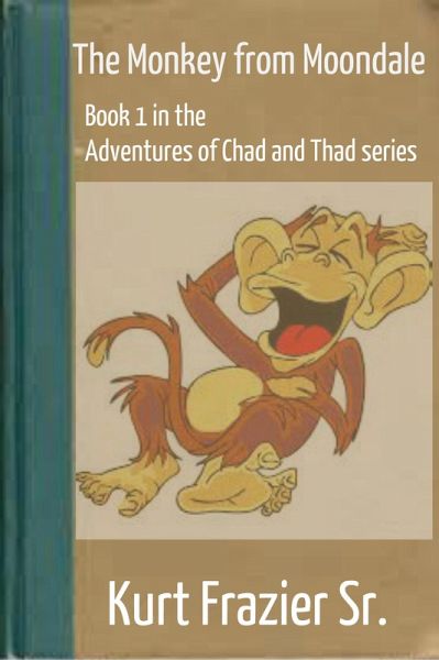 The Monkey From Moondale (eBook, ePUB) The Monkey From Moondale (eBook, ePUB)