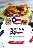 Cucina Portoricana: Imparate a Preparare Autentiche Ricette Tradizionali, Antipasti, Primi Piatti, Zuppe, Salse, Bevande, Dessert e Molto Altro (Sapori del Mondo: un Viaggio Culinario) (eBook, ePUB)