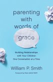 Parenting with Words of Grace (eBook, ePUB)