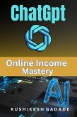 Chatgpt Online Income Mastery (eBook, ePUB)