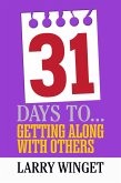 31 Days to Getting Along with Others (eBook, ePUB)