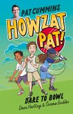 Dare to Bowl (Howzat Pat, #1) (eBook, ePUB) Dare to Bowl (Howzat Pat, #1) (eBook, ePUB)