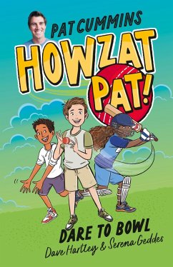 Dare to Bowl (Howzat Pat, #1) (eBook, ePUB) - Cummins, Pat; Hartley, Dave