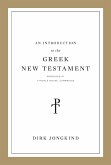An Introduction to the Greek New Testament, Produced at Tyndale House, Cambridge (eBook, ePUB)