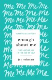 Enough about Me (eBook, ePUB)