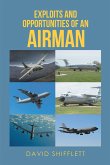 Exploits and Opportunities of an Airman (eBook, ePUB)