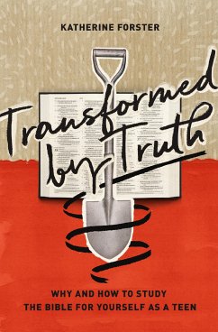 Transformed by Truth (eBook, ePUB) - Forster, Katherine