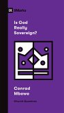 Is God Really Sovereign? (eBook, ePUB)