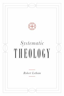 Systematic Theology (eBook, ePUB) - Letham, Robert