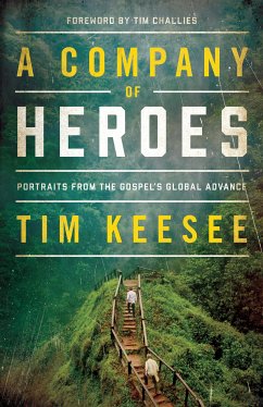 A Company of Heroes (eBook, ePUB) - Keesee, Tim