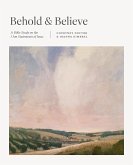 Behold and Believe (eBook, ePUB)