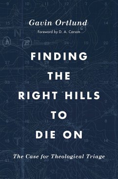 Finding the Right Hills to Die On (eBook, ePUB) - Ortlund, Gavin