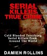 Serial Killers True Crime: Cold Blooded... - Bild 1