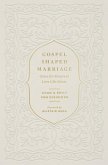 Gospel-Shaped Marriage (eBook, ePUB)