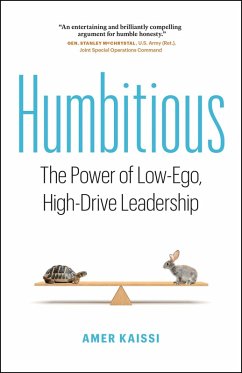 Humbitious: The Power of Low-Ego, High-Drive Leadership (eBook, ePUB) - Kaissi, Amer