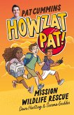 Mission Wildlife Rescue (Howzat Pat, #2) (eBook, ePUB) Mission Wildlife Rescue (Howzat Pat, #2) (eBook, ePUB)