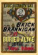 Brick Brannigan is Buried Alive on the... - Bild 1