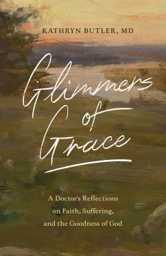 Glimmers of Grace (eBook, ePUB) - Butler, Kathryn