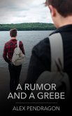 A Rumor and a Grebe (eBook, ePUB)
