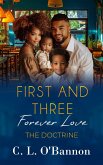 First and Three: Forever Love - The Doctrine (eBook, ePUB)