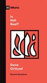 Is Hell Real? (eBook, ePUB)