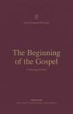 The Beginning of the Gospel (eBook, ePUB)