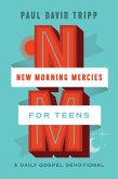 New Morning Mercies for Teens (eBook, ePUB)