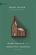Nine Marks of a Healthy Church (4th... - Bild 1