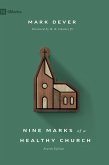 Nine Marks of a Healthy Church (4th Edition) (eBook, ePUB)