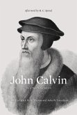 John Calvin (Afterword by R. C. Sproul) (eBook, ePUB)