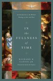 In the Fullness of Time (eBook, ePUB)