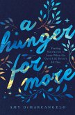 A Hunger for More (eBook, ePUB)