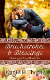 Brushstrokes and Blessings (eBook, ePUB)