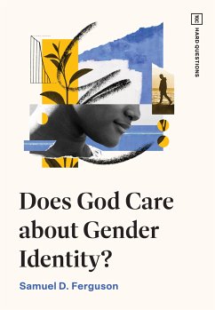 Does God Care about Gender Identity? (eBook, ePUB) - D. Ferguson, Samuel