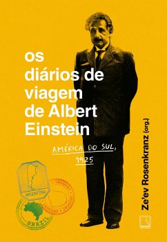 Cover Os diários de viagem de Albert Einstein: América do Sul, 1925 (eBook, ePUB)