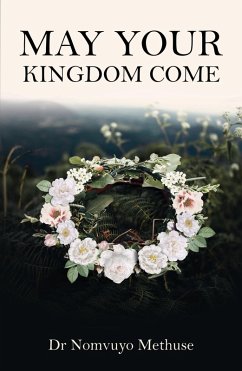 May Your Kingdom Come (eBook, ePUB) Cover May Your Kingdom Come (eBook, ePUB)