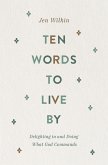 Ten Words to Live By (eBook, ePUB)