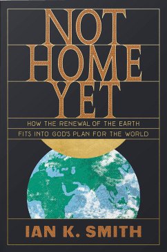 Not Home Yet (eBook, ePUB) - Smith, Ian K.