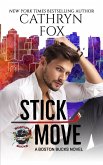Stick Move (Boston Bucks, #1) (eBook, ePUB)