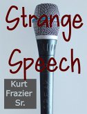 Strange Speech (eBook, ePUB)