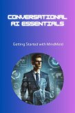 Conversational AI Essentials: Getting Started with MindMeld (eBook, ePUB)