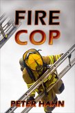 Fire Cop (eBook, ePUB)