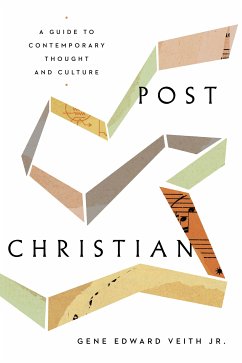 Post-Christian (eBook, ePUB) - Veith Jr., Gene Edward