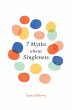 7 Myths about Singleness (eBook, ePUB) - Bild 1